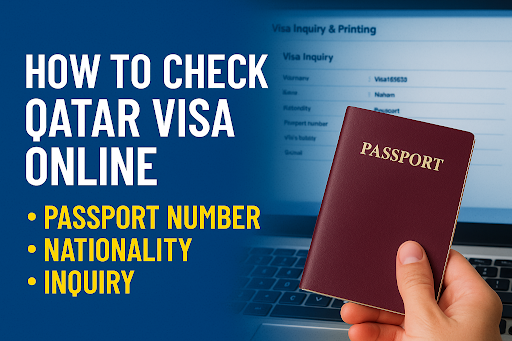 How to Check Qatar Visa Online with Passport Number: Complete Guide